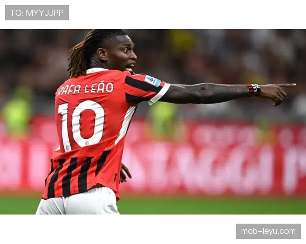 莱奥在AC米兰复兴中的战术角色与价值解析